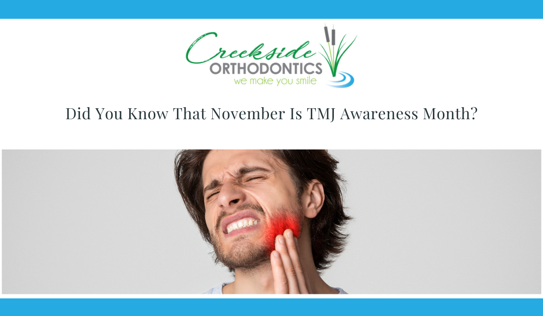 Did You Know That November Is TMJ Awareness Month?