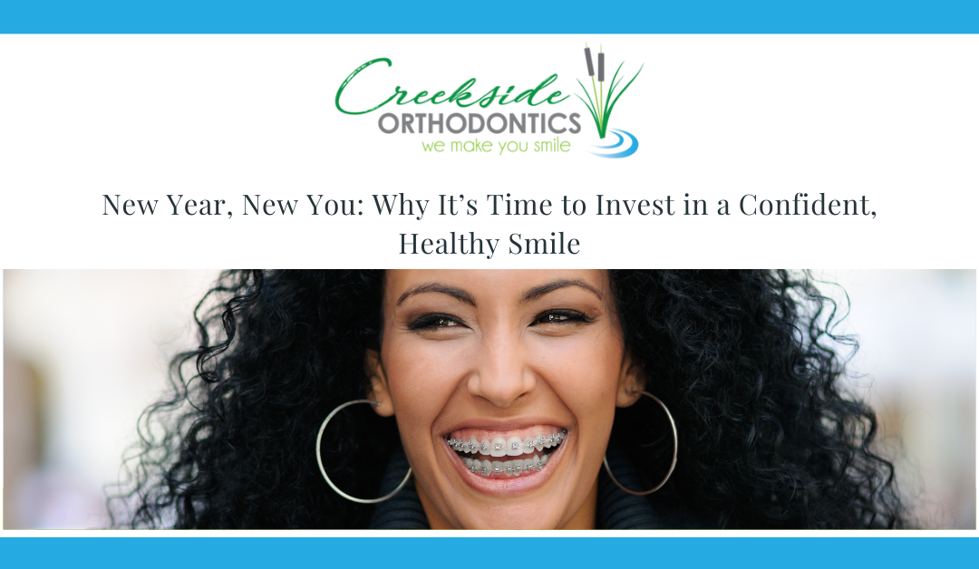 New Year, New You: Why It’s Time to Invest in a Confident, Healthy Smile